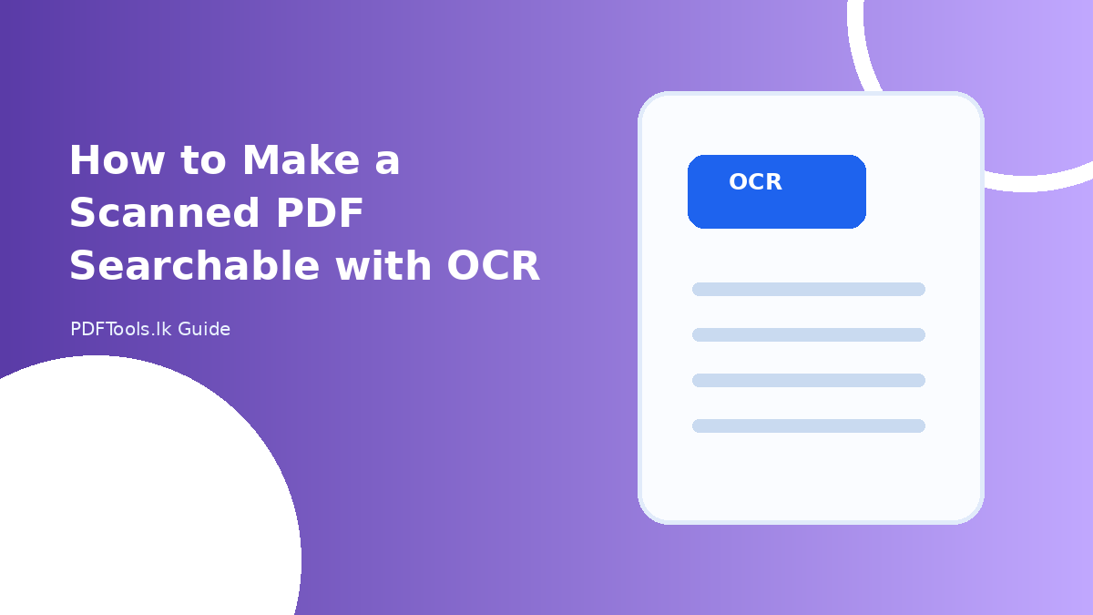 How to Make a Scanned PDF Searchable with OCR